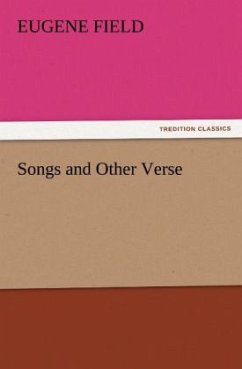 Songs and Other Verse - Field, Eugene