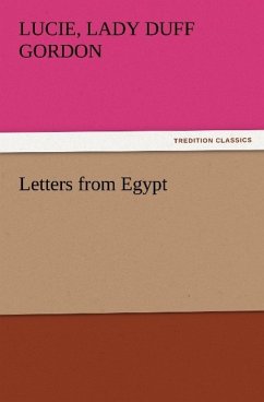 Letters from Egypt - Duff Gordon, Lucie