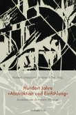 Hundert Jahre &quote;Abstraktion und Einfühlung&quote;