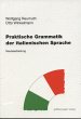 Praktische Grammatik der italienischen... - Bild 1