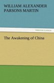 The Awakening of China