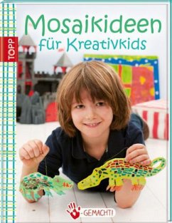 Mosaikideen für Kreativkids - Massey, Catherine; Wragge, Anette