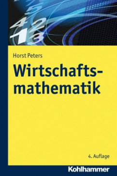 Wirtschaftsmathematik - Peters, Horst