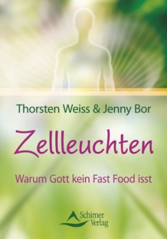 Zellleuchten - Weiss, Thorsten;Bor, Jenny