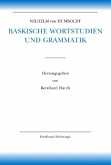 Baskische Wortstudien und Grammatik