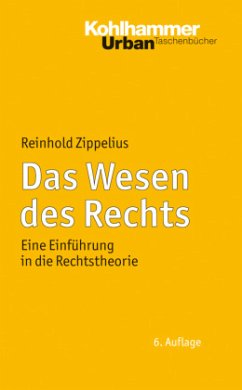 Das Wesen des Rechts - Zippelius, Reinhold