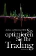 So optimieren Sie Ihr Trading - Bild 1