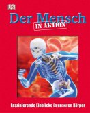 Der Mensch in Aktion Der Mensch in Aktion