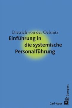 Einführung in die systemische Personalführung - Oelsnitz, Dietrich von der