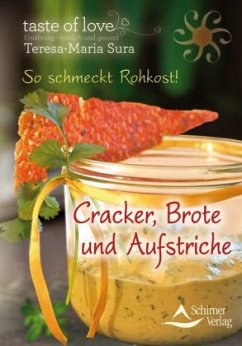 So schmeckt Rohkost! - Sura, Teresa-Maria