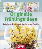 Originelle Frühlingsideen Originelle Frühlingsideen