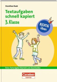 Textaufgaben schnell kapiert, 3. Klasse - Raab, Dorothee