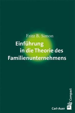 Einführung in die Theorie des Familienunternehmens - Simon, Fritz B.
