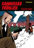 Kommissar Fröhlich 6 / Kommissar Fröhlich Bd.6