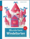 Wunderbare Windeltorten