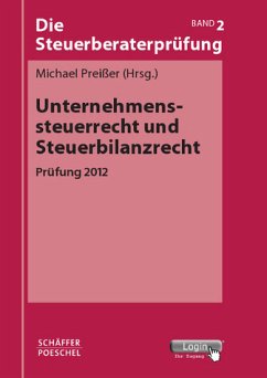 Unternehmenssteuerrecht und Steuerbilanzrecht: Prüfung 2012