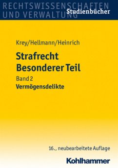 Vermögensdelikte / Strafrecht Besonderer Teil Bd.2 - Krey, Volker