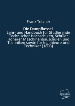 Die Dampfkessel - Tetzner, Franz