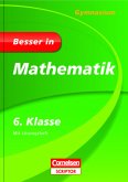 6. Klasse / Besser in Mathematik, Gymnasium