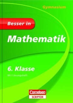 6. Klasse / Besser in Mathematik, Gymnasium