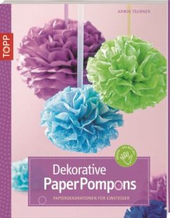 Dekorative PaperPompons - Täubner, Armin