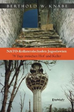 Cover NATO-Kollateralschaden Jugoslawien
