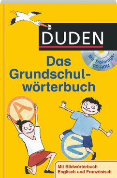Duden Das Grundschulwörterbuch - Holzwarth-Raether, Ulrike; Neidthardt, Angelika; Schneider-Zuschlag, Barbara
