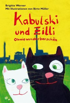 Kabulski und Zilli - Ohwiewunderbarschön - Werner, Brigitte