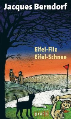 Eifel-Filz. Eifel-Schnee / Siggi Baumeister Bd.5&6 - Berndorf, Jacques