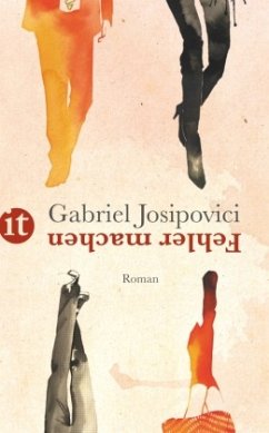 Fehler machen - Josipovici, Gabriel