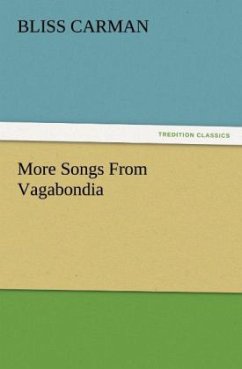 More Songs From Vagabondia - Carman, Bliss