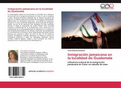 Inmigración jamaicana en la localidad de Guatemala - Batista Estupiñan, Yenia