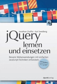 jQuery lernen und einsetzen - Chaffer, Jonathan;Swedberg, Karl