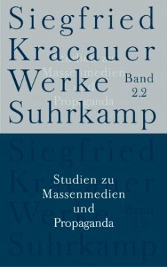 Studien zu Massenmedien und Propaganda / Werke 2.2 - Kracauer, Siegfried