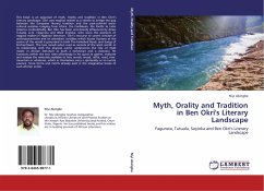 Myth, Orality and Tradition in Ben Okri's Literary Landscape