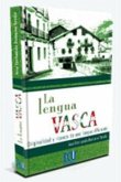 La lengua vasca : originalidad y riqueza de una lengua diferente