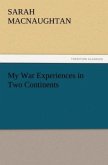 My War Experiences in Two Continents