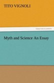 Myth and Science An Essay