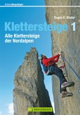 Erlebnis Bergsteigen: Klettersteige 1