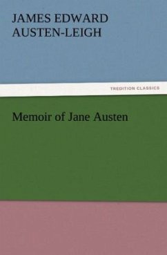 Memoir of Jane Austen - Austen-Leigh, James Edward