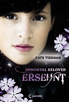 Ersehnt / Immortal Beloved Trilogie Bd.2 - Tiernan, Cate