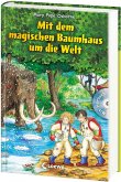 Mit dem magischen Baumhaus um die Welt / Das magische Baumhaus Sammelband Bd.2