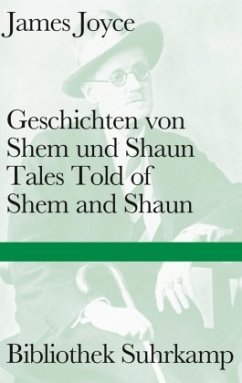 Geschichten von Shem und Shaun. Tales Told of Shem and Shaun - Joyce, James