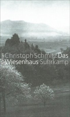 Das Wiesenhaus - Schmitz, Christoph