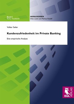 Kundenzufriedenheit im Private Banking Kundenzufriedenheit im Private Banking