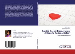 Guided Tissue Regeneration- A Boon to Periodontology - Garg, Sakshi;Chhina, Kamalpreet
