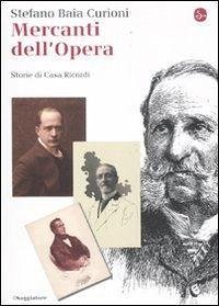 I mercanti dell'Opera (La cultura) (Italian Edition)
