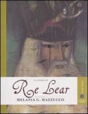La storia di Re Lear La storia di Re Lear