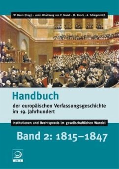 Handbuch der europäischen Verfassungsgeschichte im 19. Jahrhundert Bd.2