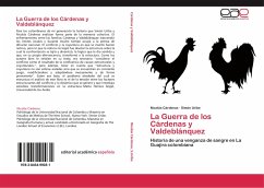 La Guerra de los Cárdenas y Valdeblánquez - Cárdenas, Nicolás;Uribe, Simón